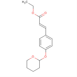 2-Propenoic acid, 3-[4-[(tetrahydro-2H-pyran-2-yl)oxy]phenyl]-, ethylester, (E)-