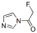 Ethanone,2-fluoro-1-(1H-imidazol-1-yl)-