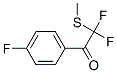 Ethanone,2,2-difluoro-1-(4-fluorophenyl)-2-(methylthio)-