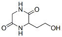 2,5-Piperazinedione,3-(2-hydroxyethyl)-