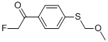 ETHANONE,2-FLUORO-1-[4-[(METHOXYMETHYL)THIO]PHENYL]- molecular structure